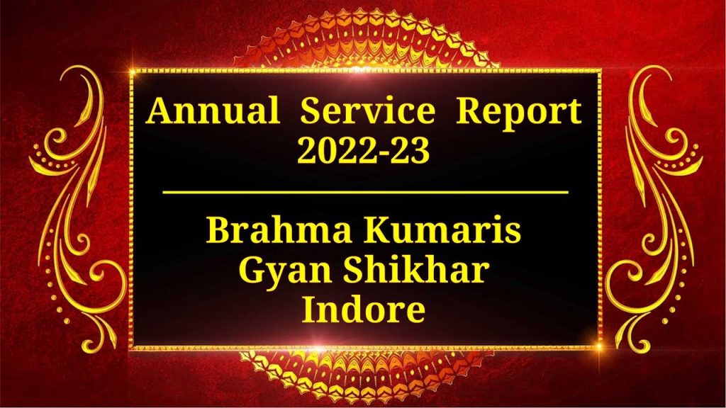 Annual Service Report 2022-23, Brahmakumaris Gyanshikhar, Indore